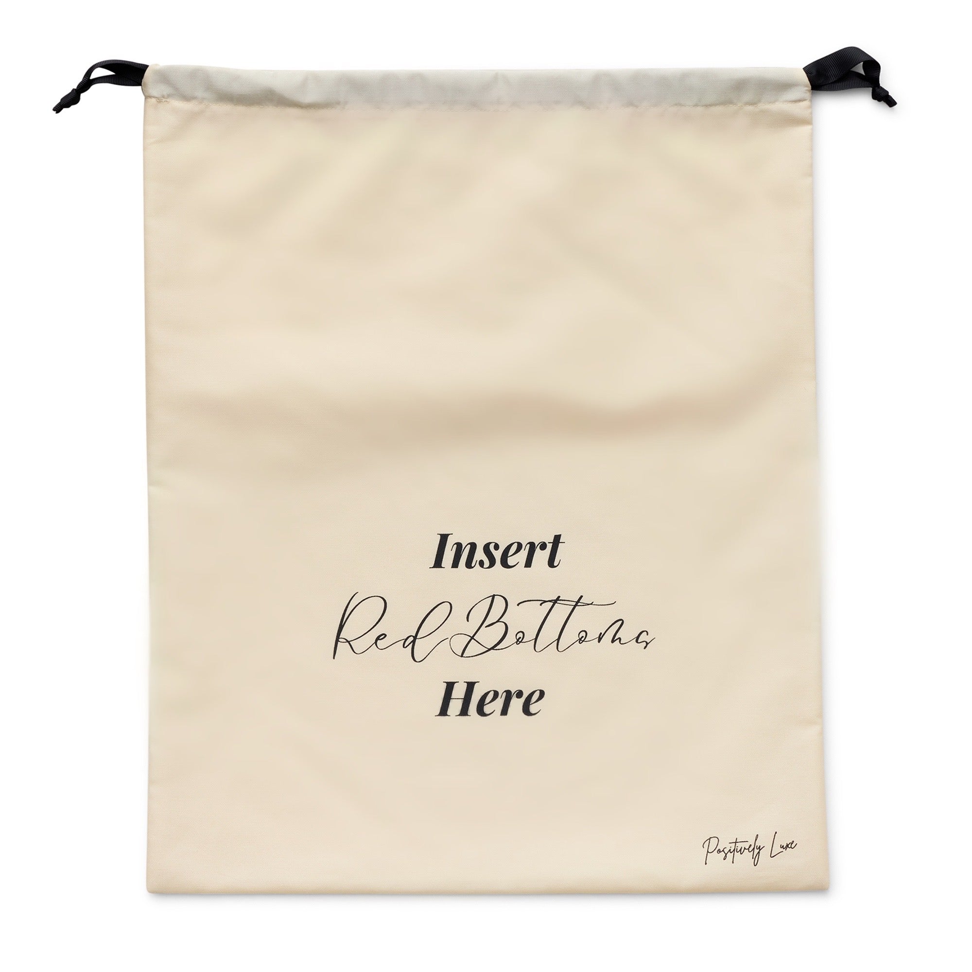 Insert Red Bottoms Here Drawstring Dust Bag | Cotton Bag Insert Red Bottoms Here Drawstring Dust Bag | Cotton Bag